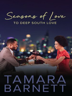 cover image of Seasons of Love to Deep South Love